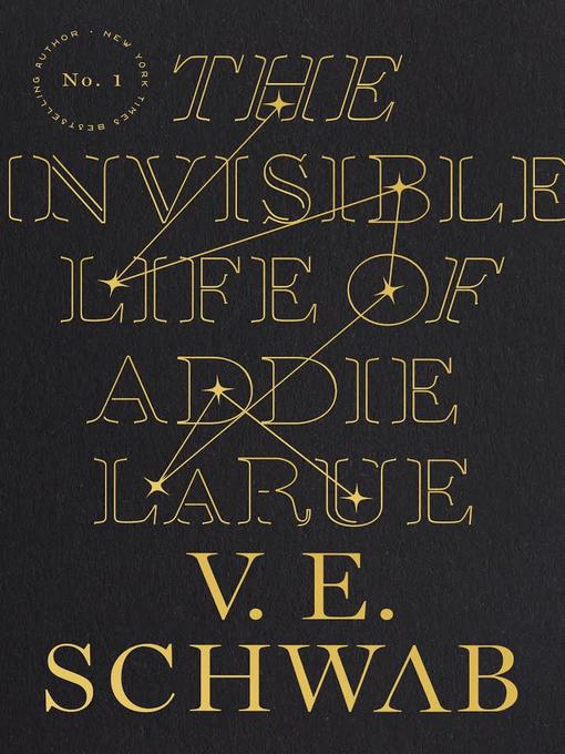 Title details for The Invisible Life of Addie LaRue by V. E. Schwab - Wait list